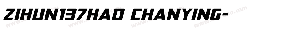 zihun137hao chanying字体转换